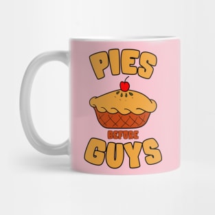 Pies Before Guys Mug